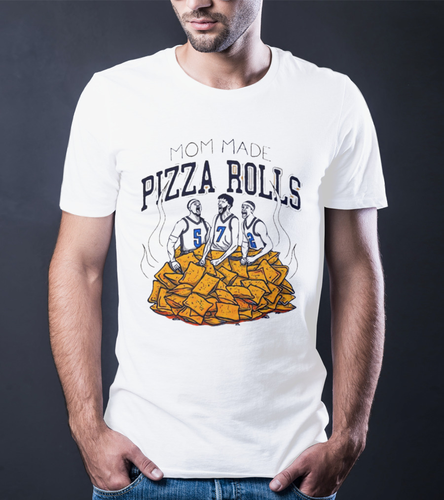 Mom Made Pizza Rolls Basketball Players Over Snacks T-Shirt
