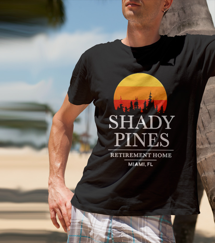 Shady Pines Retirement Home Miami FL Sunset T-Shirt
