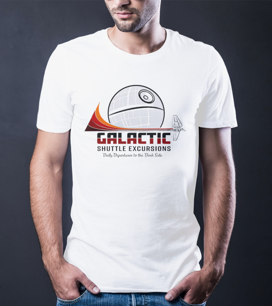Galactic Shuttle Excursions Daily Departures To The Dark Side Star Wars T-Shirt