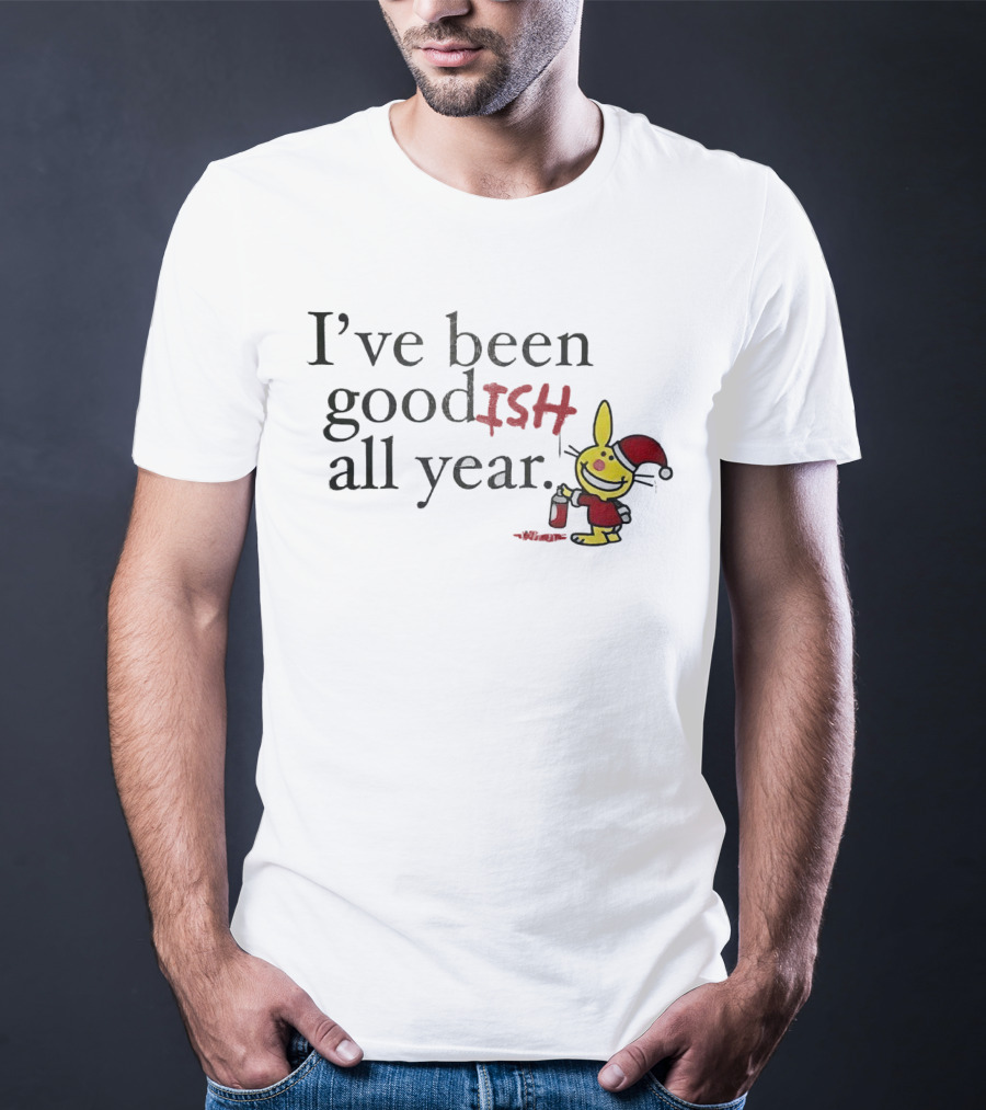 I’ve Been Good ISH All Year Christmas Cartoon Santa Hat Bunny T-Shirt