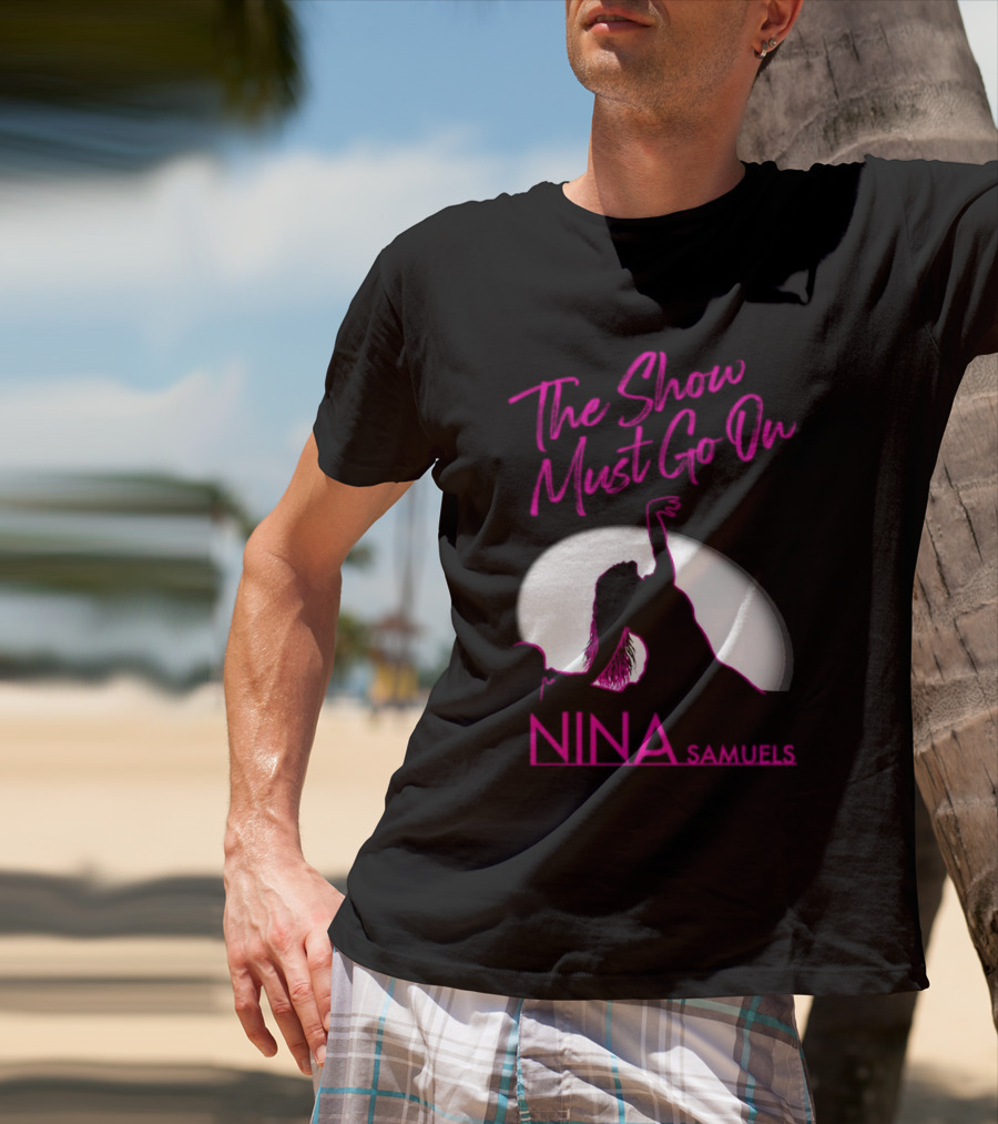 Nina Samuels The Show Must Go On Spotlight T-Shirt
