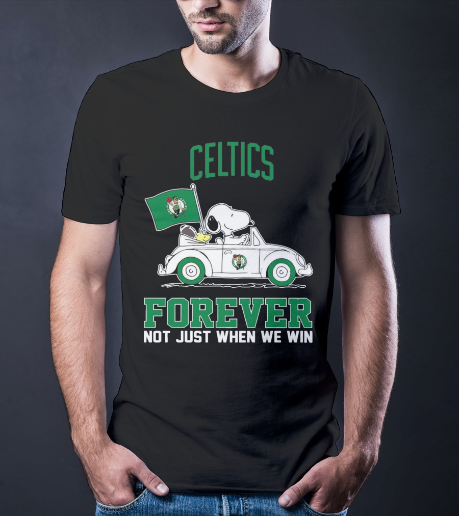 Celtics Snoopy Forever Not Just When We Win T-Shirt