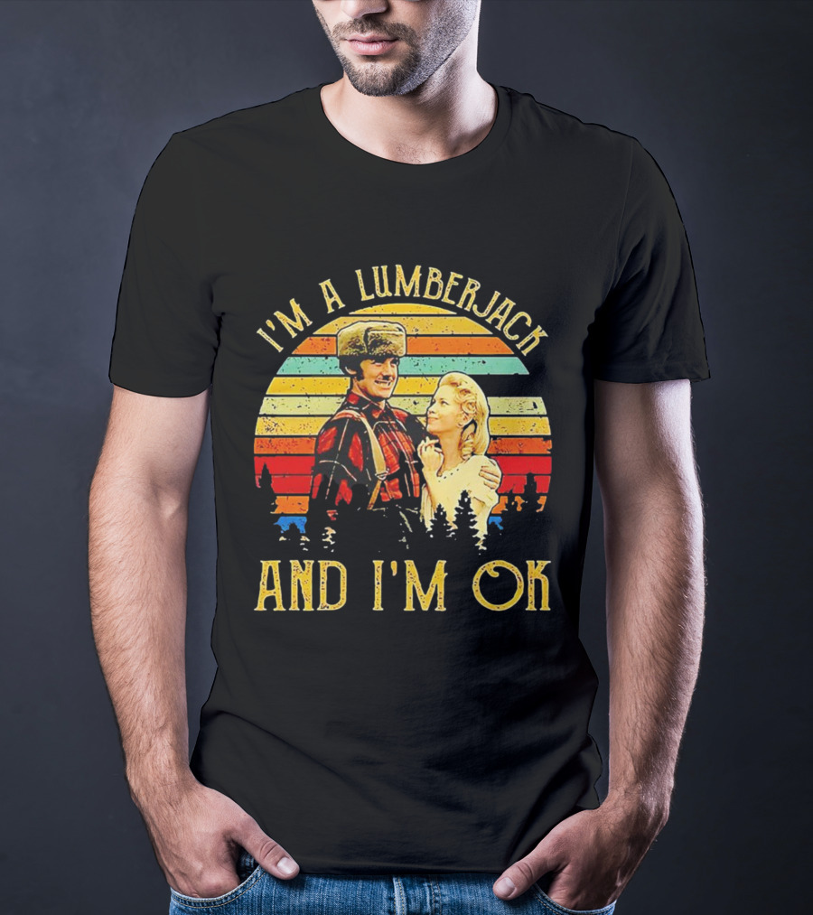 I'm A Lumberjack And I'm OK Vintage Retro T-Shirt