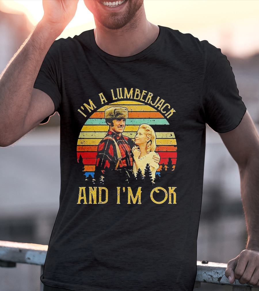 I'm A Lumberjack And I'm OK Vintage Retro T-Shirt