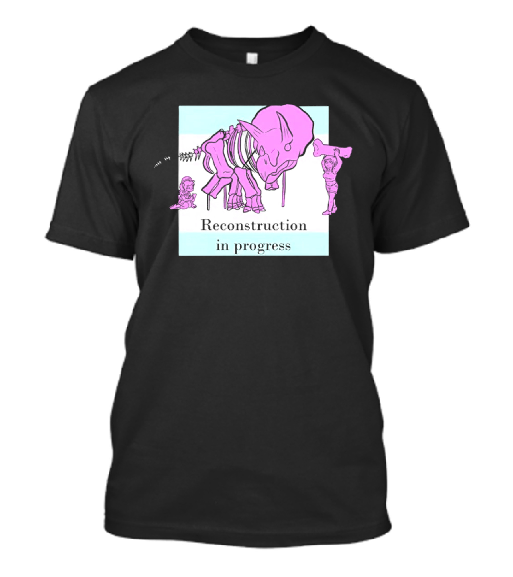 Reconstruction In Progress Pink Dinosaur Skeleton With Builders T-Shirt