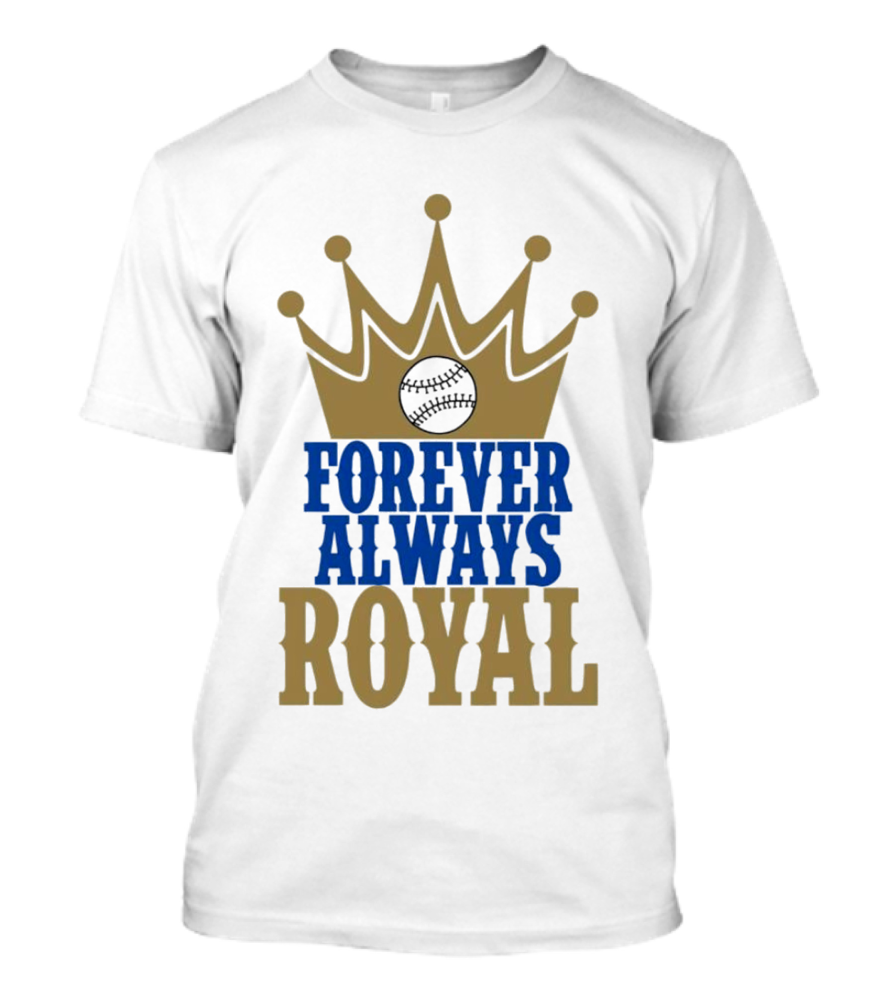 Forever Always Royal Crown Baseball T-Shirt