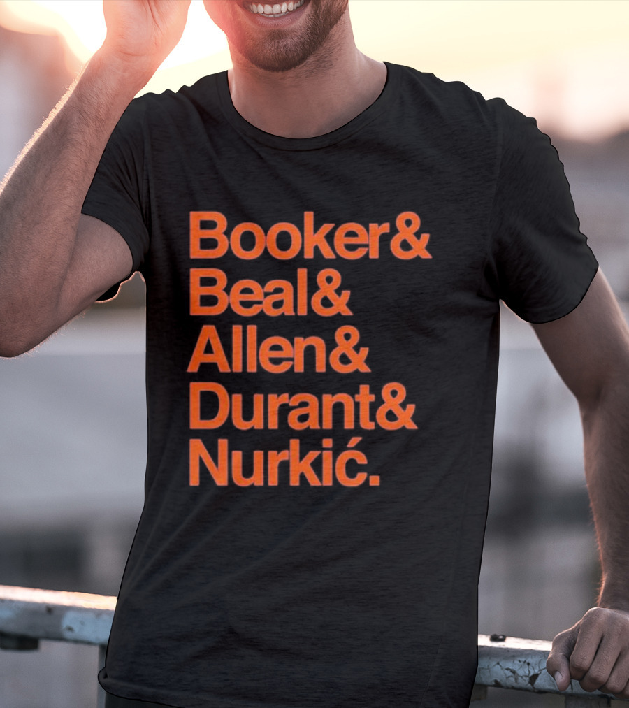 Booker Beal Allen Durant Nurkic Phoenix Suns NBA Players Names T-Shirt