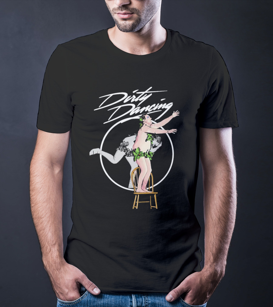 Dirty Dancing Chair Pose Hula Costume Comedy T-Shirt