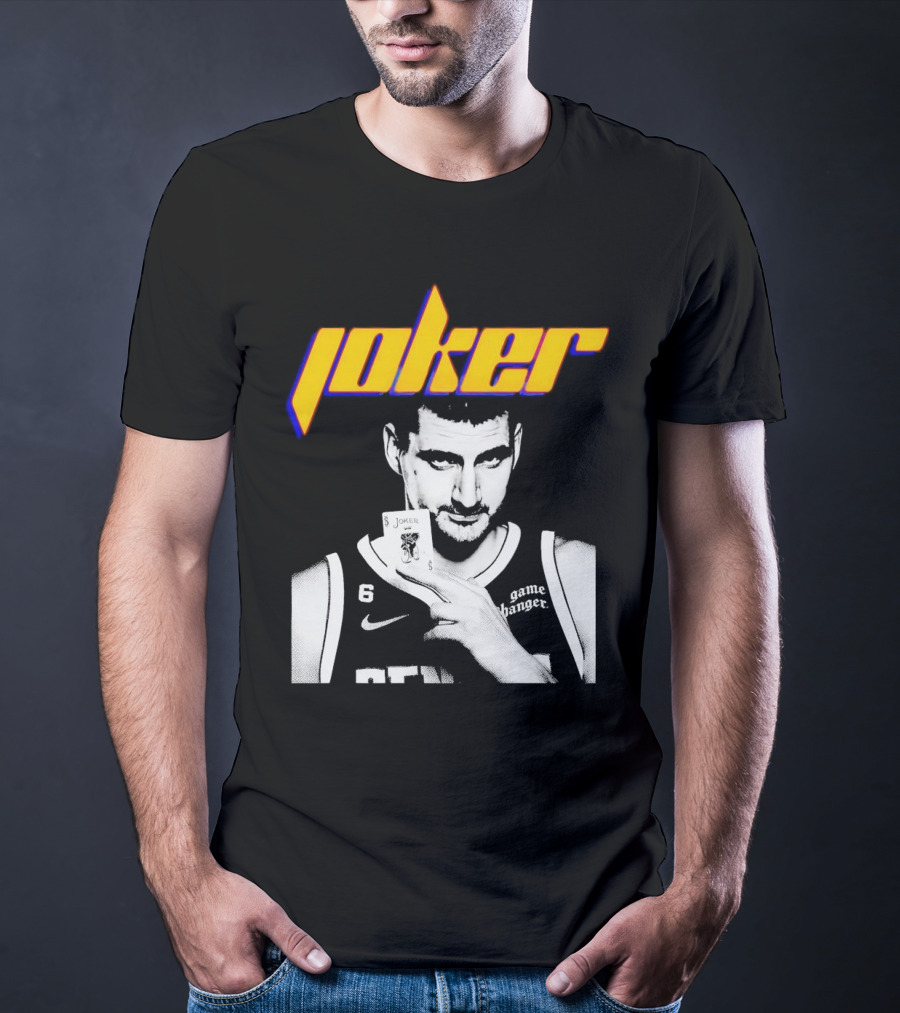 Nikola Jokic Joker Card Game Changer 6 Denver Basketball T-Shirt