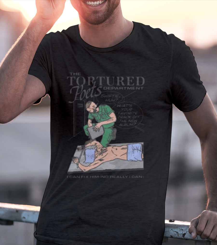 The Tortured Poets Department I Can Fix Him Really Swiftie Huh What's Your Favorite New Album Track T-Shirt