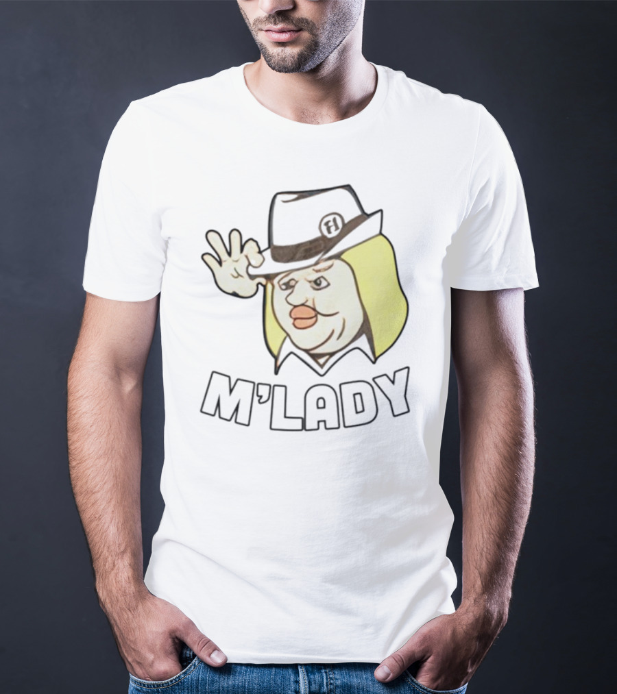 Elyse Willems M'Lady Cartoon Fedora Memes T-Shirt