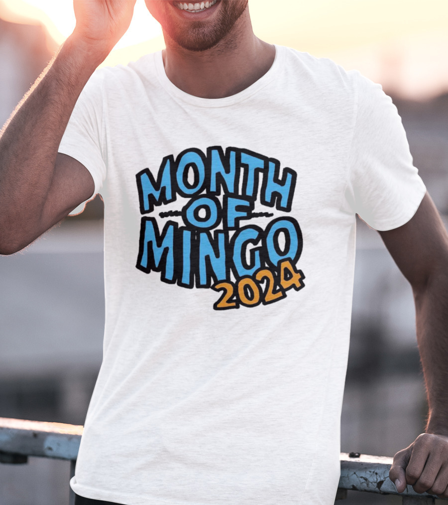 Month Of Mingo T-Shirt
