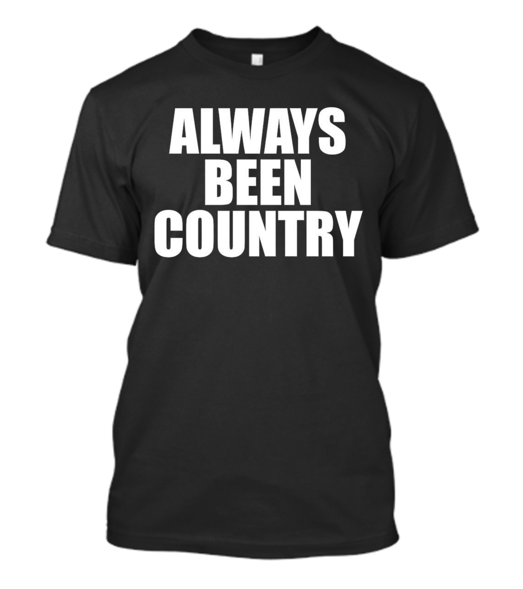 Always Been Country Retro Country Music Heritage T-Shirt