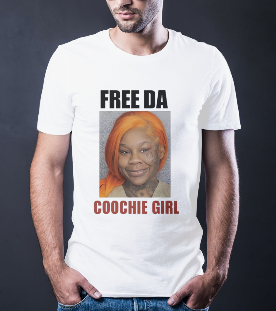 FREE DA COOCHIE GIRL T-Shirt