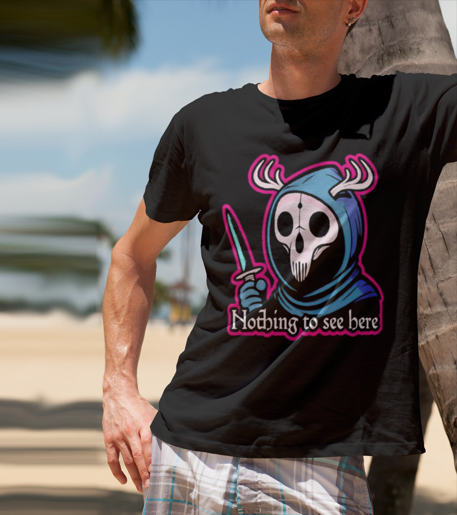 Grim Reaper Nothing To See Here Skull Hood Antlers Knife T-Shirt