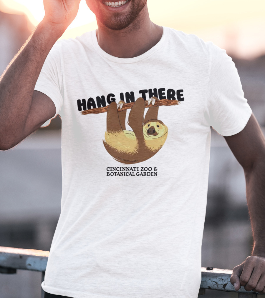 Hang In There Cincinnati Zoo And Botanical Garden Sloth T-Shirt