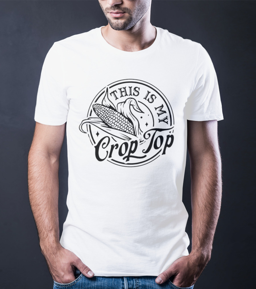 This Is My Crop Top Corn T-Shirt