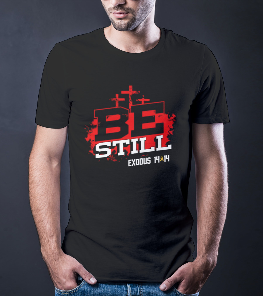 Be Still Exodus 14 14 Charity Jake Fraley T-Shirt