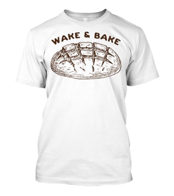 Wake And Bake Bread Loaf Sketch T-Shirt