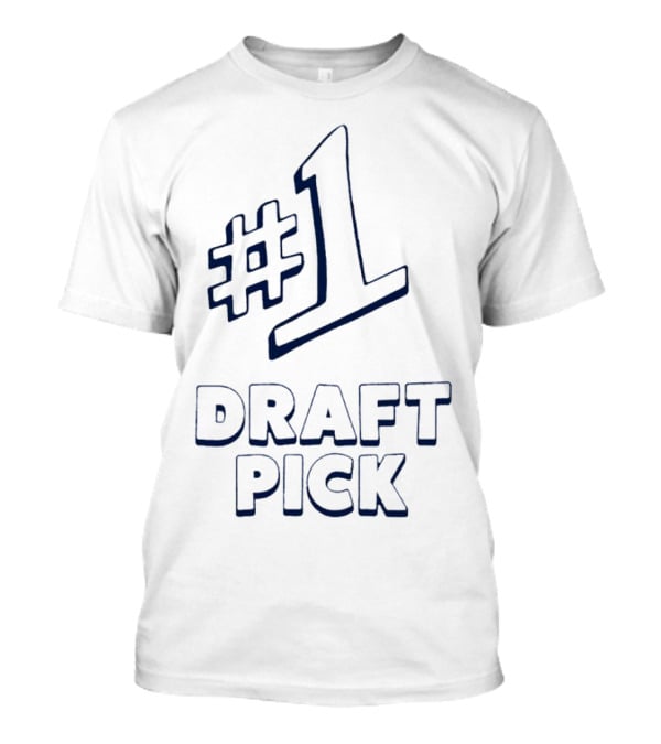 1 Draft Pick T-Shirt