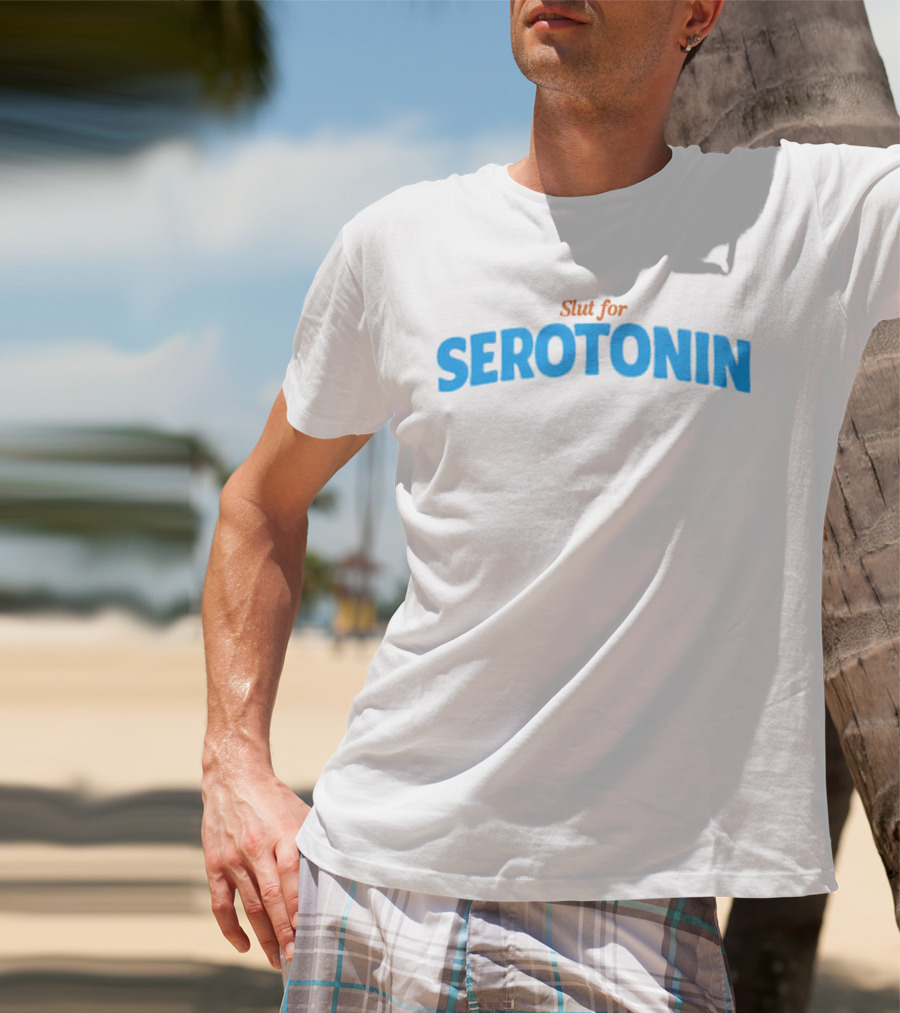 Slut For Serotonin Serotonin Text In Blue T-Shirt