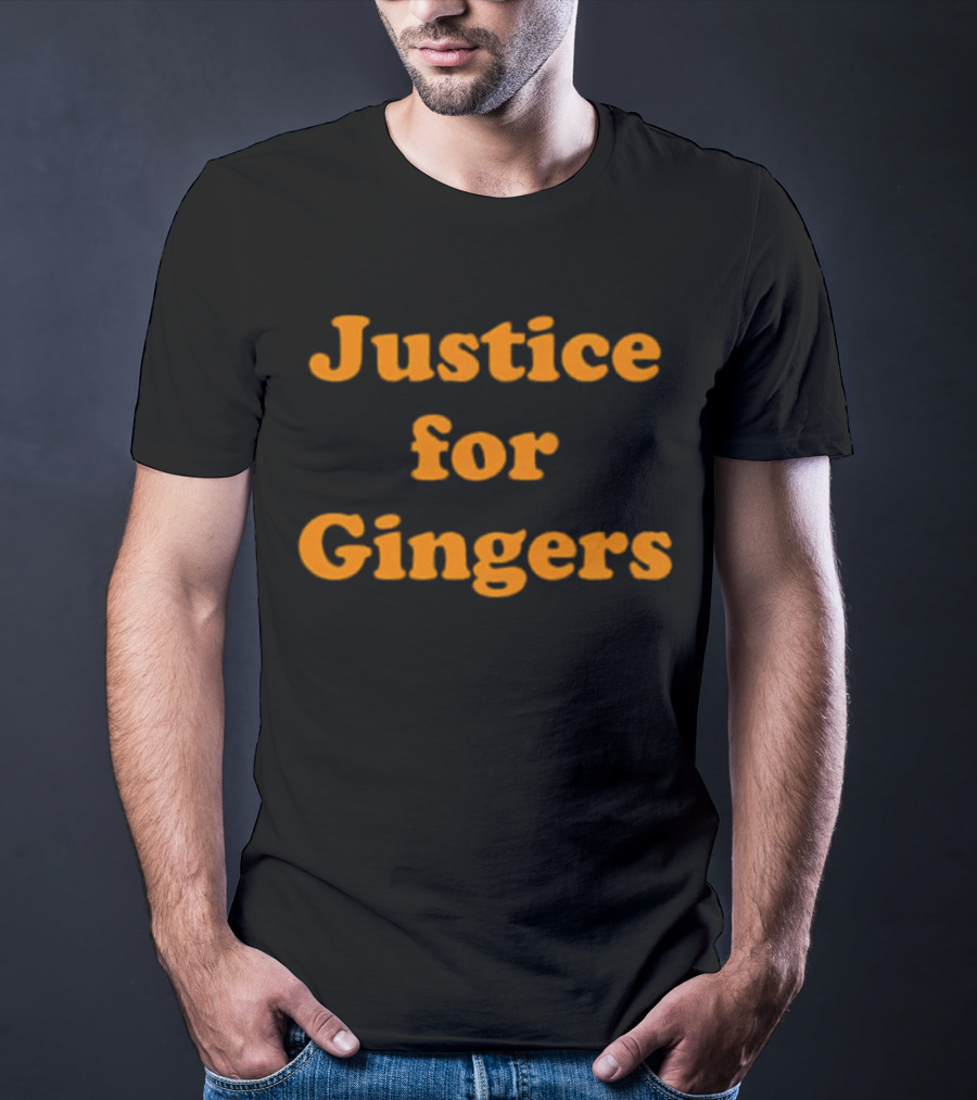 Justice For Gingers Advocacy Message Bold Orange Text T-Shirt