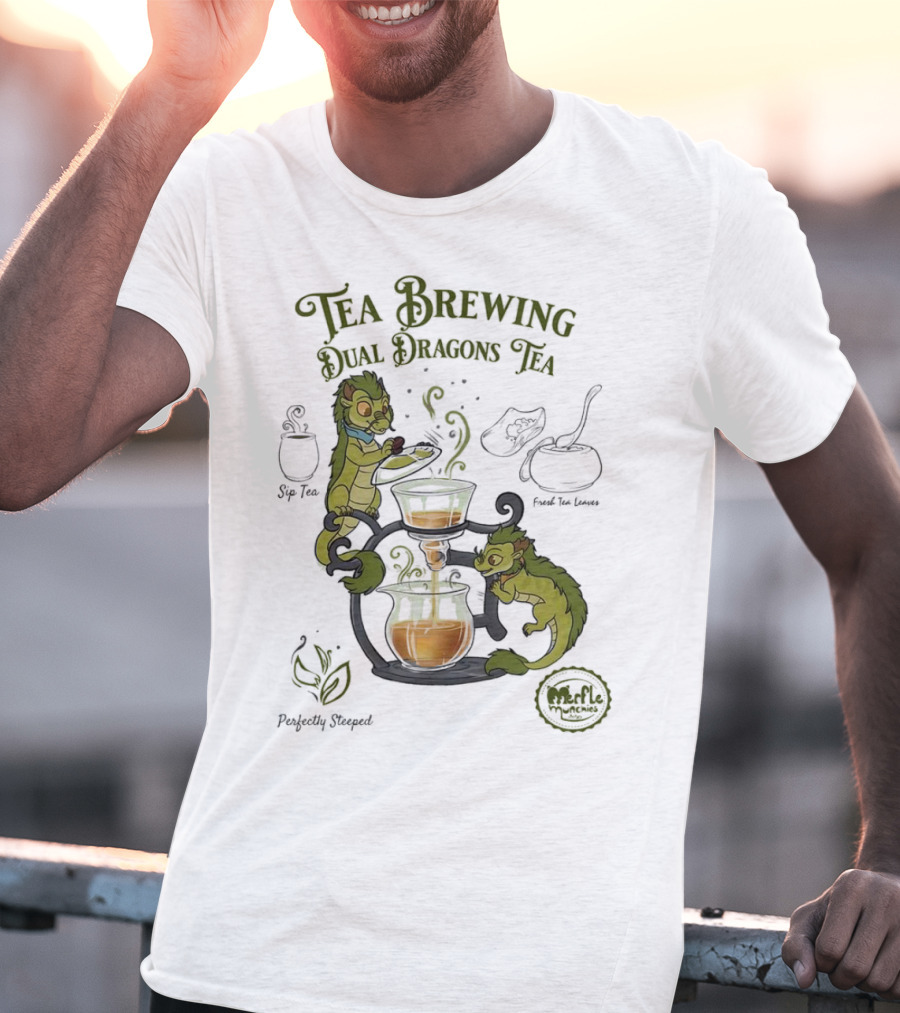 Tea Brewing Dual Dragons Sip Tea Perfectly Steeped Leaf And Kettle T-Shirt