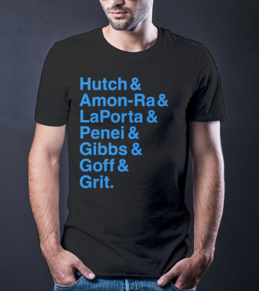 Hutch And Amon-ra And Laporta And Penei And Gibbs And Goff And Grit Detroit Lions NFL Players T-Shirt