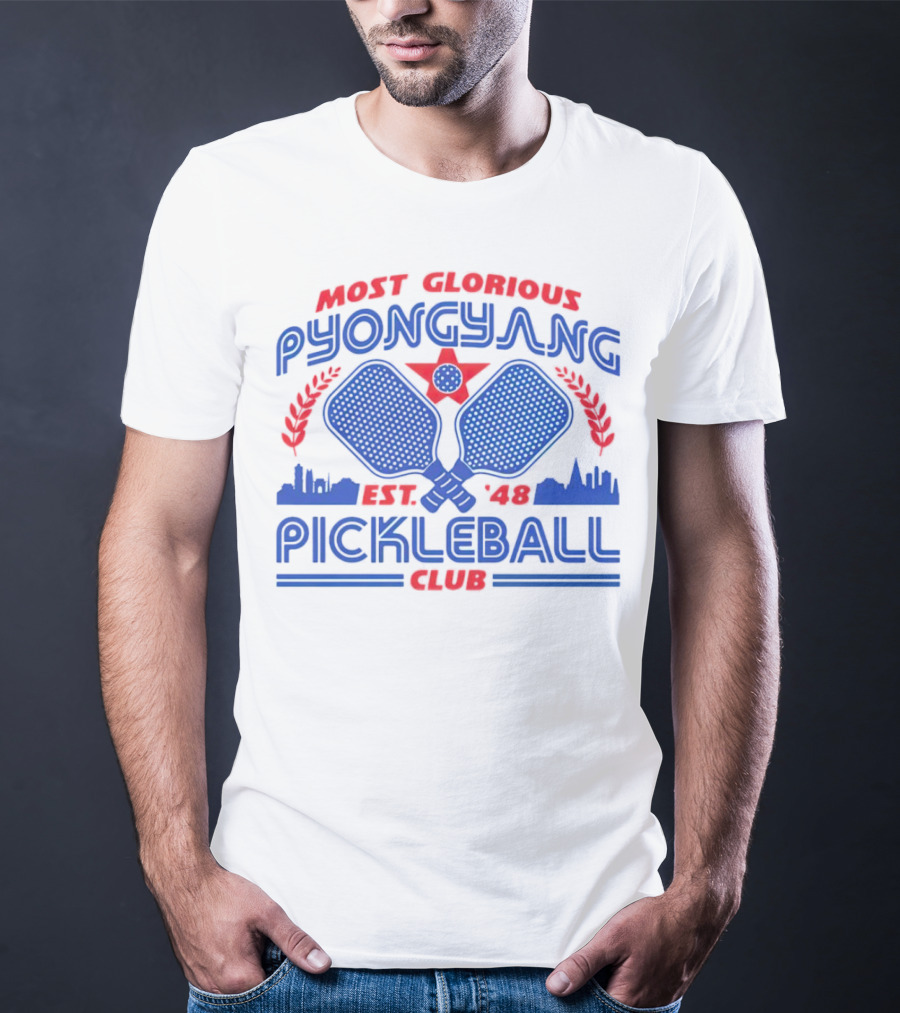 Most Glorious Pyongyang Pickleball Club Est. 48 T-Shirt