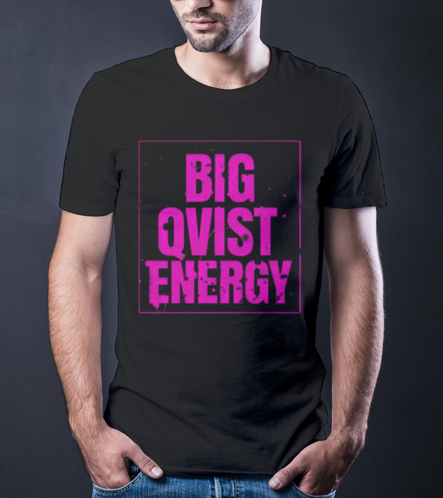 Big Qvist Energy Vibrant Bold Pink Block Letters T-Shirt