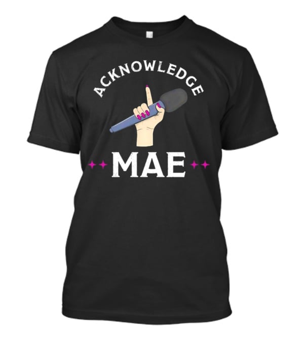 Acknowledge Mae Microphone Hand Gesture With Stars T-Shirt