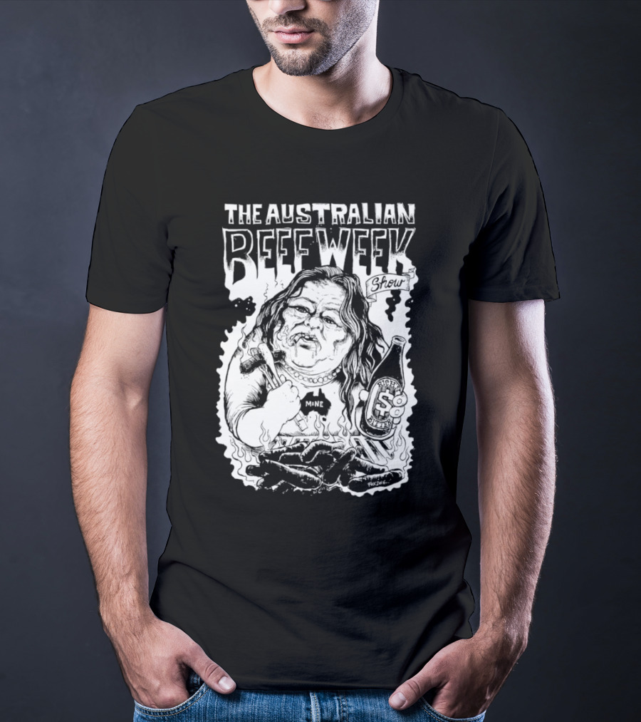 The Australian Beefweek Show Mine Beer And Sausages T-Shirt