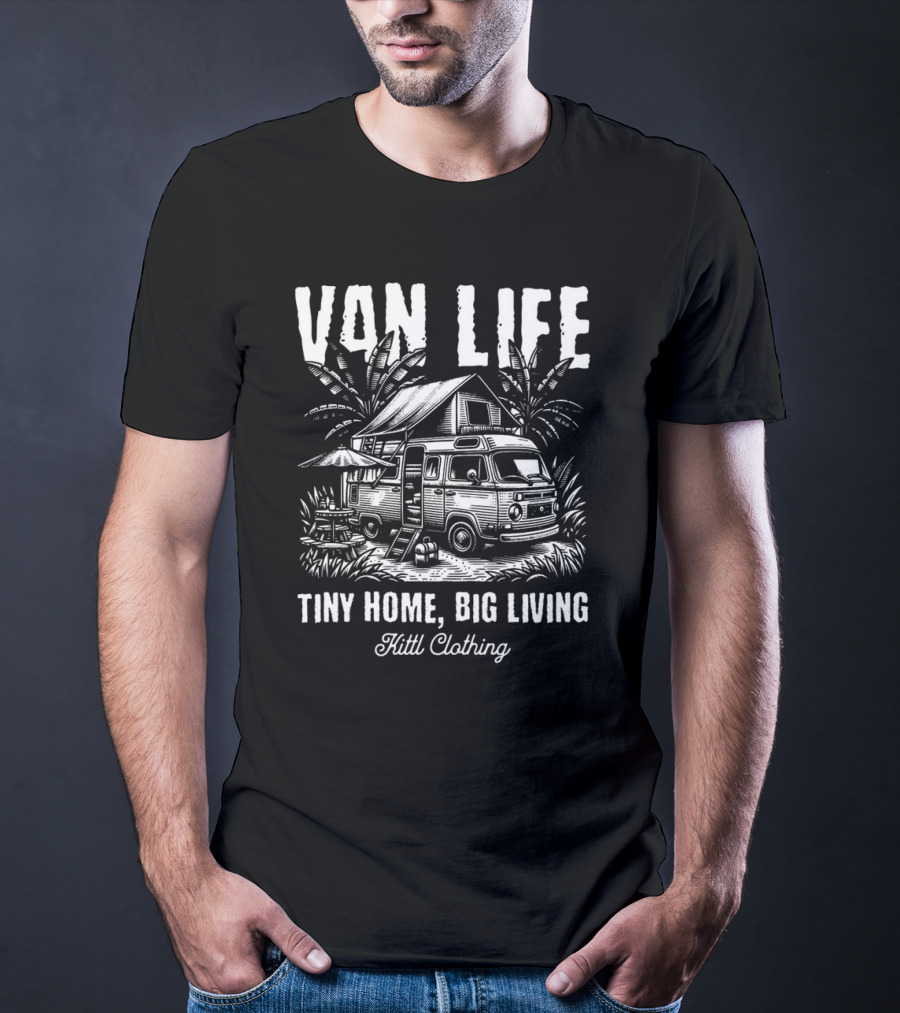 Van Life Tiny Home Big Living Kittl Clothing Vintage T-Shirt