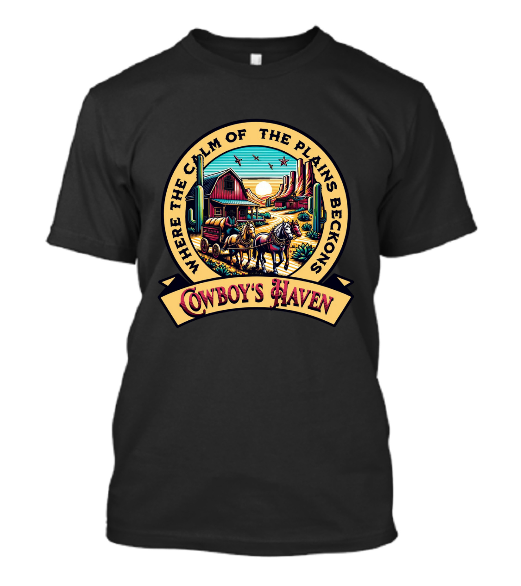 Where The Calm Of The Plains Beckons Cowboy's Haven T-Shirt