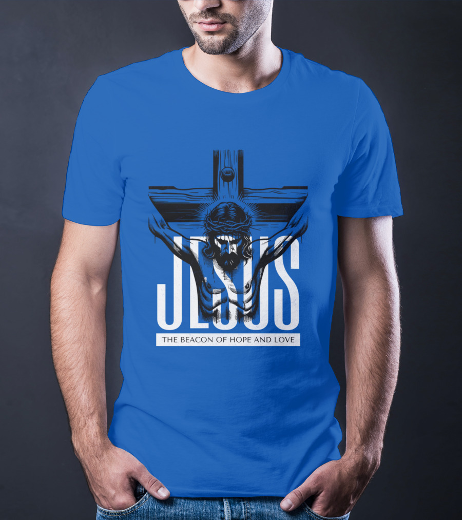 JESUS The Beacon Of Hope And Love T-Shirt