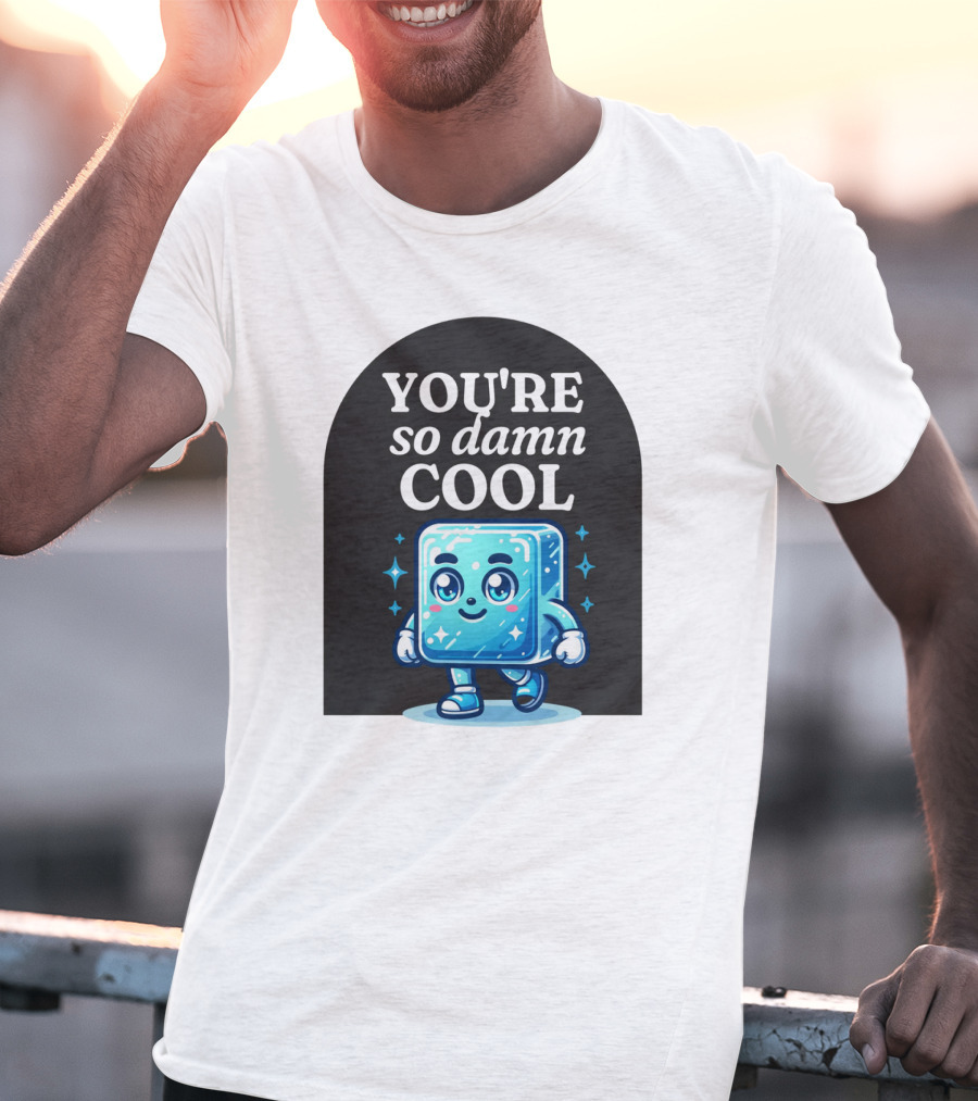 Smiling Ice Cube With You're So Damn Cool T-Shirt