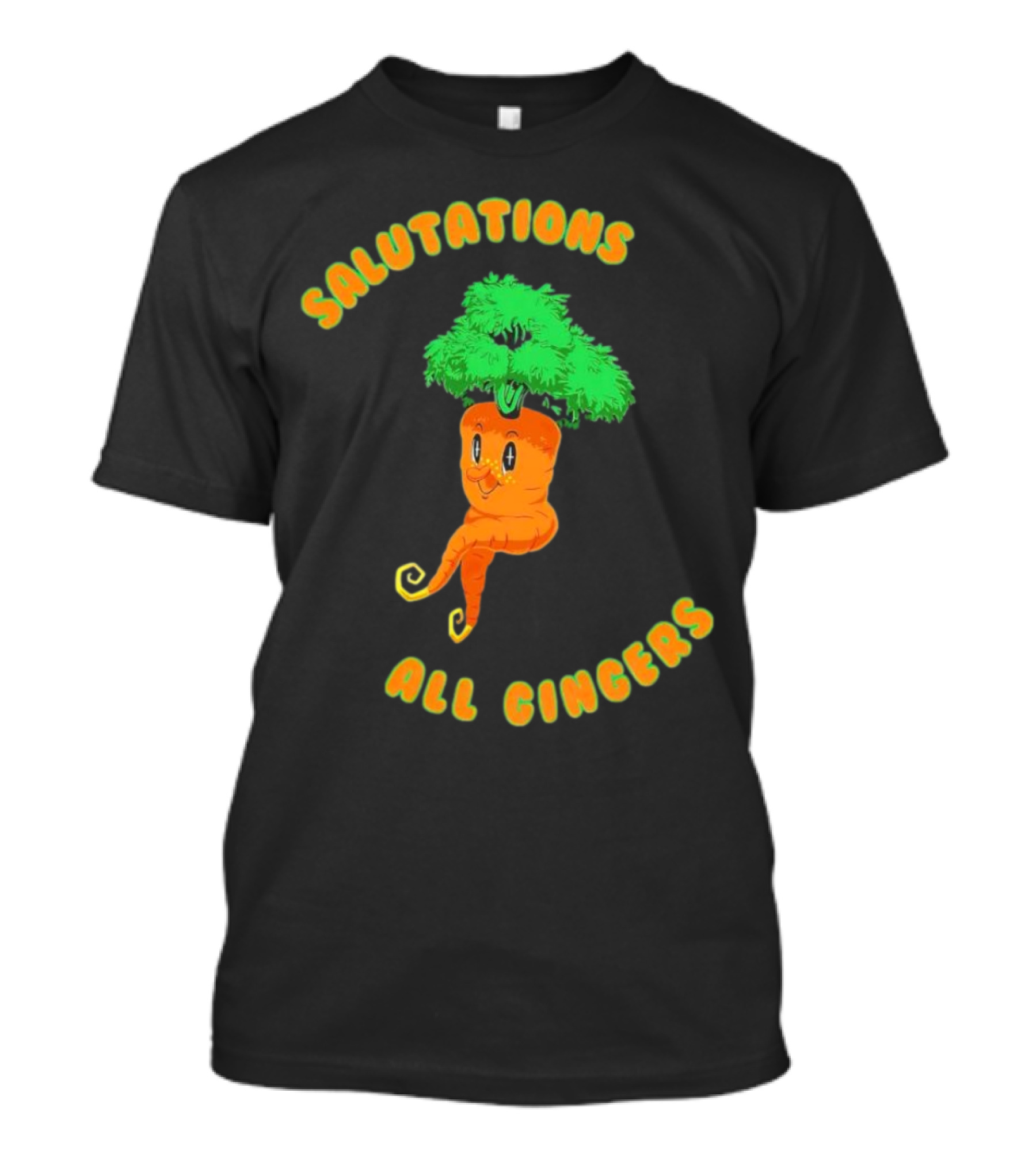 Salutations All Gingers Happy Carrot T-Shirt