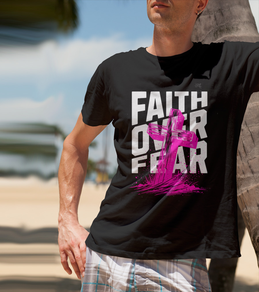 Faith Over Fear Pink Cross T-Shirt