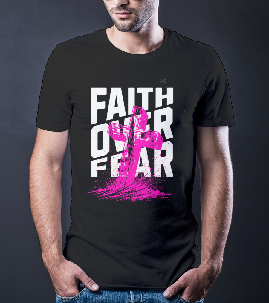 Faith Over Fear Pink Cross T-Shirt