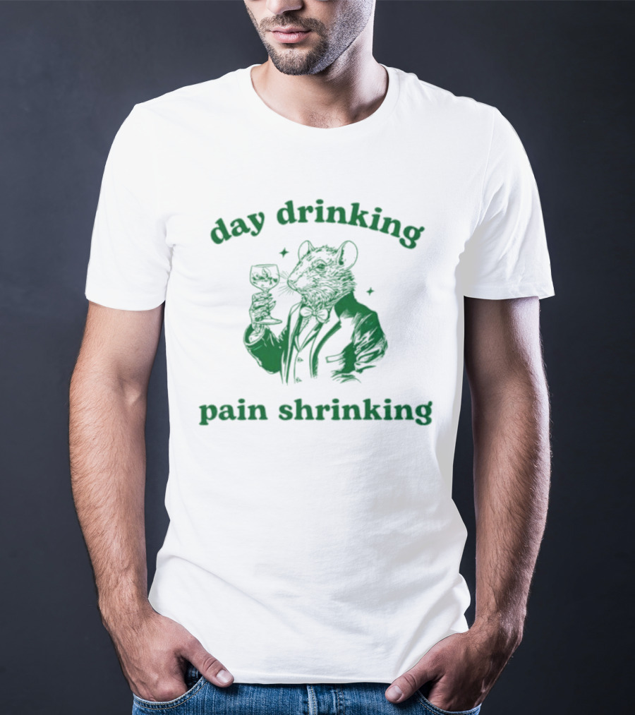 Day Drinking Pain Shrinking Rat In Suit With Wine Glass T-Shirt