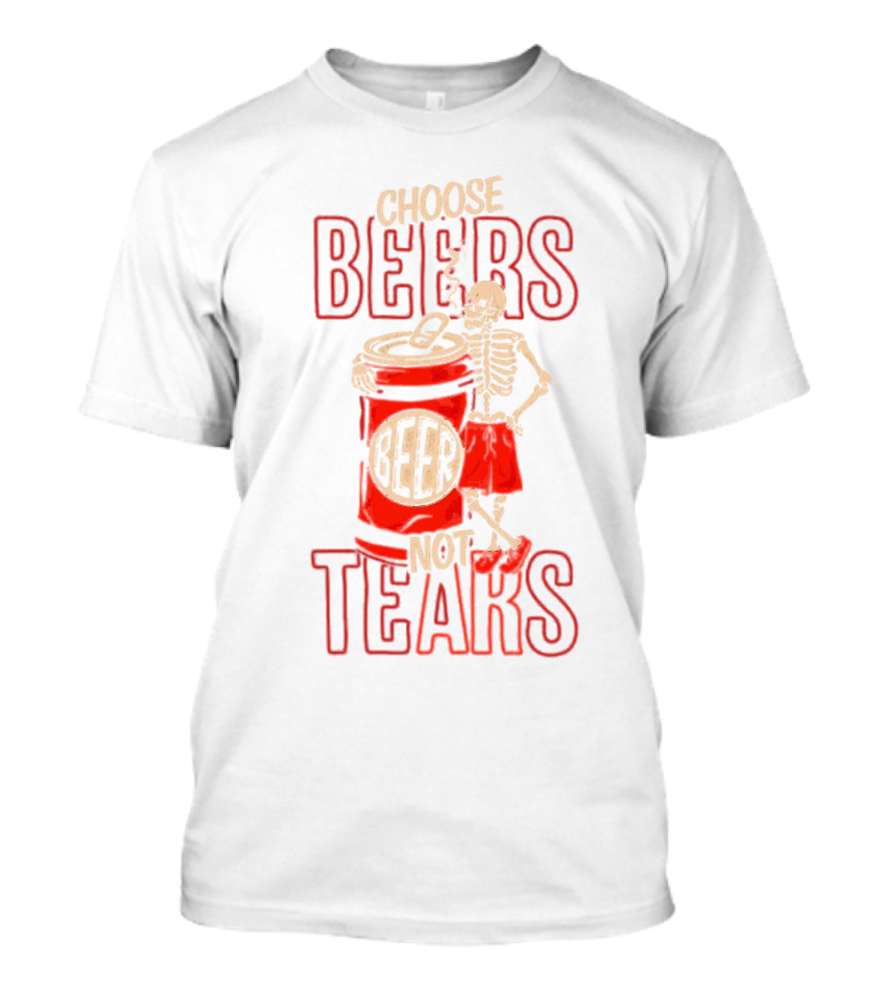 Choose Beers Not Tears Skeleton With Beer Can T-Shirt