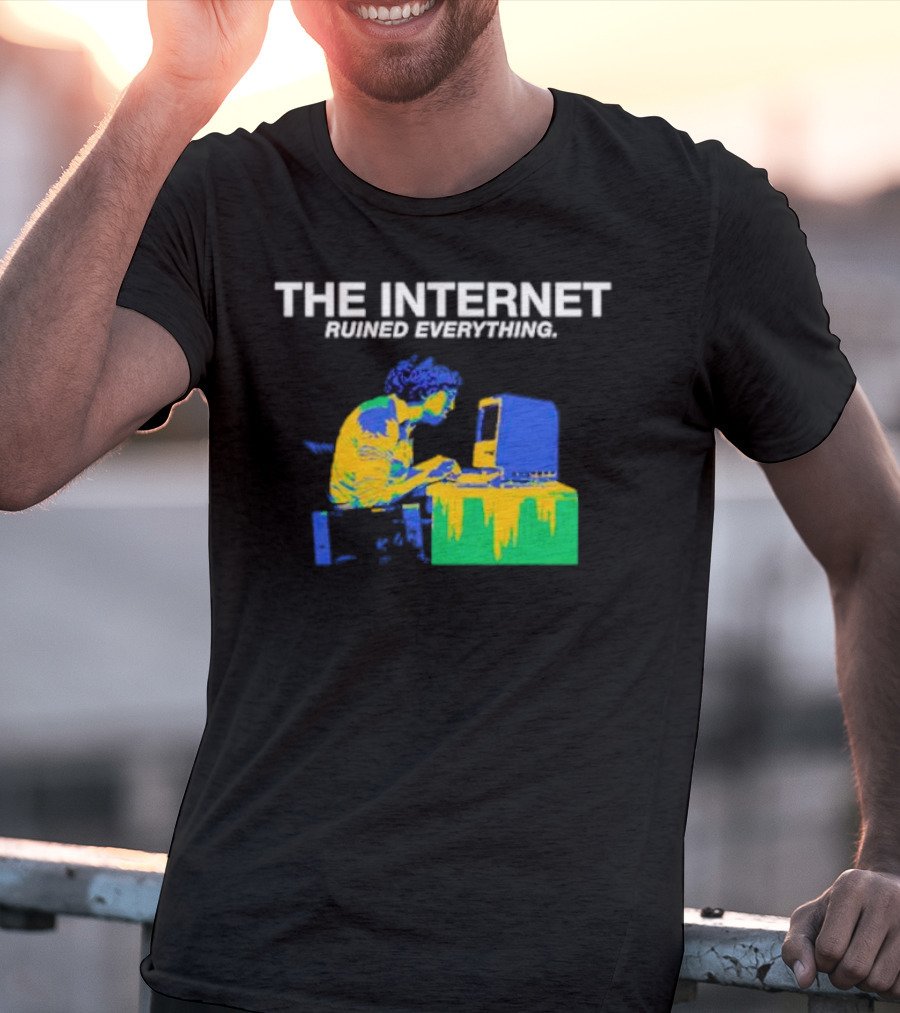 The Internet Ruined Everything Retro Computer Print T-Shirt