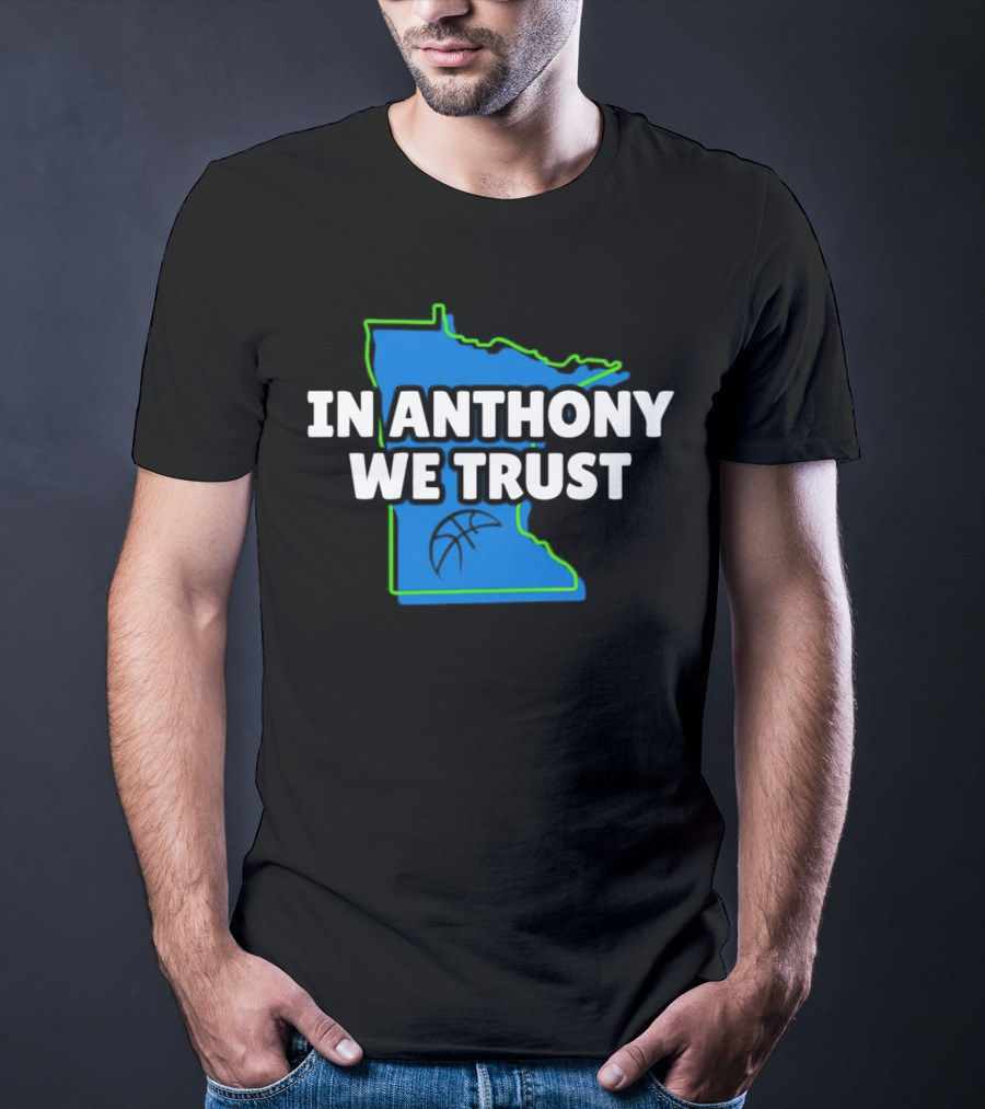 Minnesota Timberwolves In Anthony We Trust Basketball Outline T-Shirt