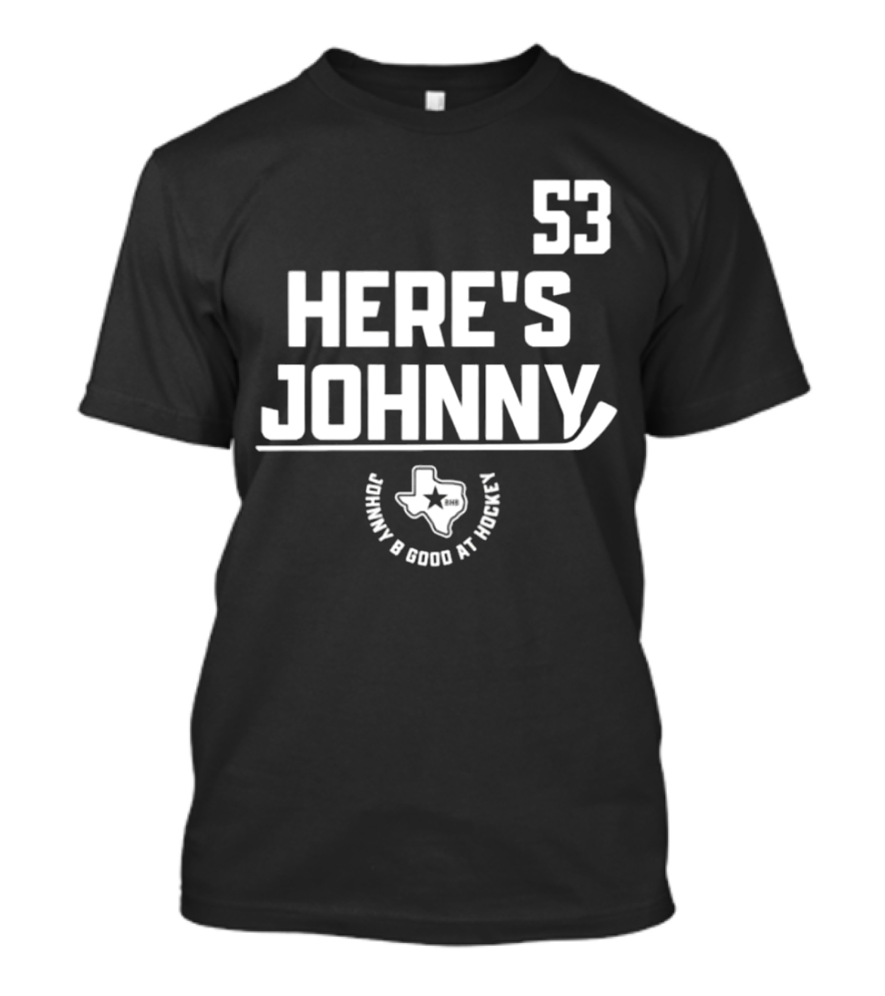 53 Here's Johnny B Good At Hockey Texas Star T-Shirt