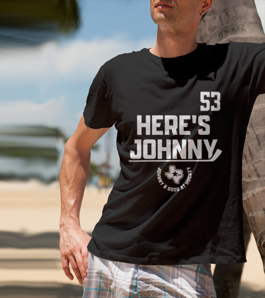 53 Here's Johnny B Good At Hockey Texas Star T-Shirt