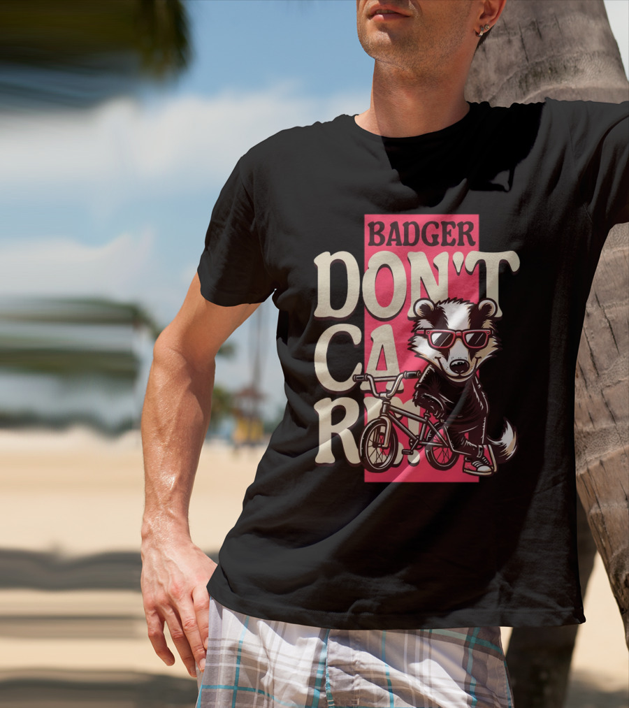 Badger Don't Care Cool Shades Bicycle Attitude T-Shirt