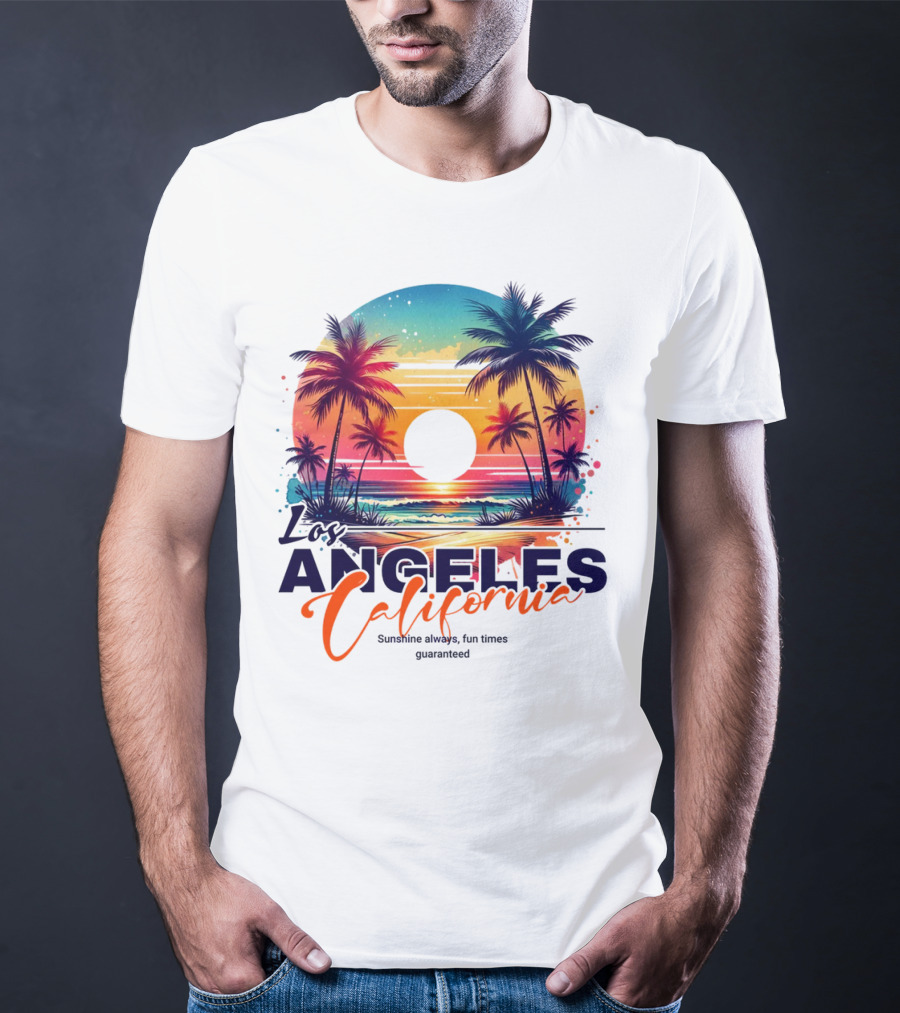Los Angeles California Sunshine Always Fun Times Guaranteed Palm Trees Beach Sunset T-Shirt