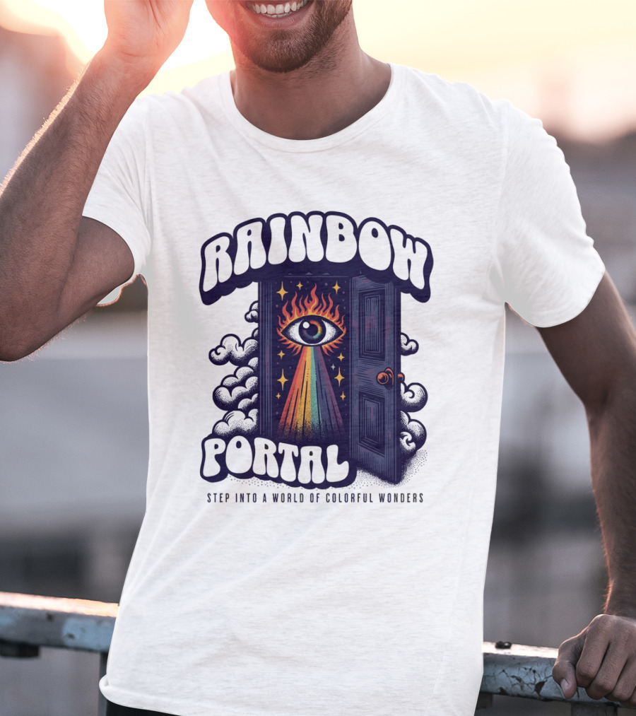 Rainbow Portal Step Into A World Of Colorful Wonders T-Shirt