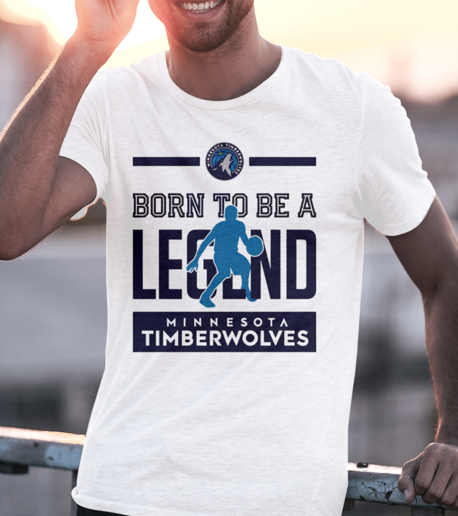 Minnesota Timberwolves Born To Be A Legend With Wolf Logo And Basketball Player T-Shirt