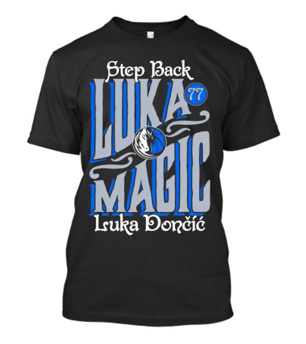 Step Back Luka Magic 77 Luka Dončić Dallas Mavericks T-Shirt